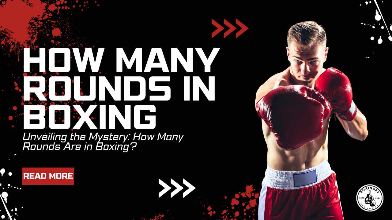 How Many Rounds in Boxing